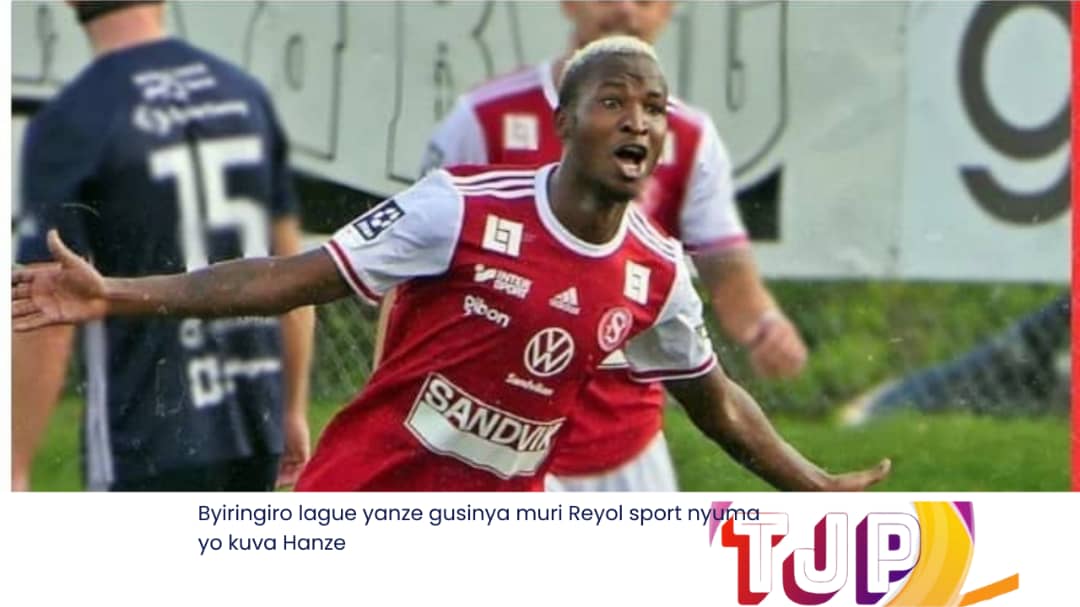 Byiringo Lague yanze gusinya muri Reyol sport nyuma yo kuva hanze.