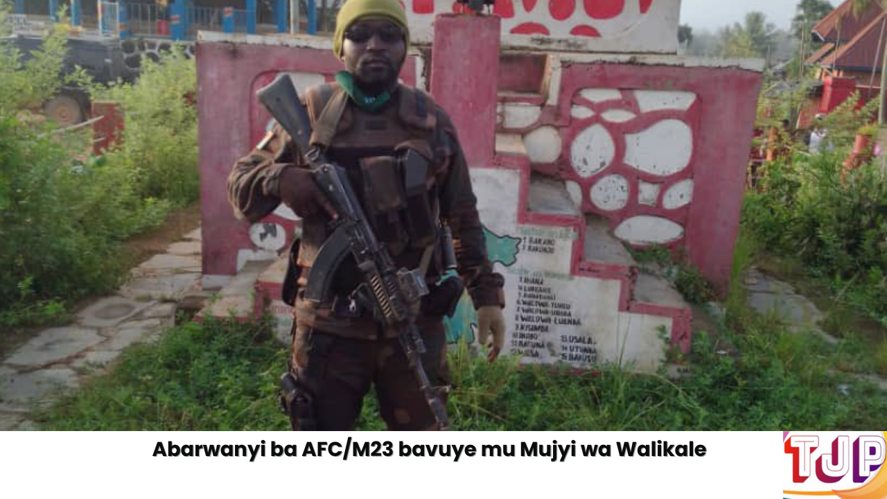 Abarwanyi ba AFC/M23 bavuye mu Mujyi wa Walikale