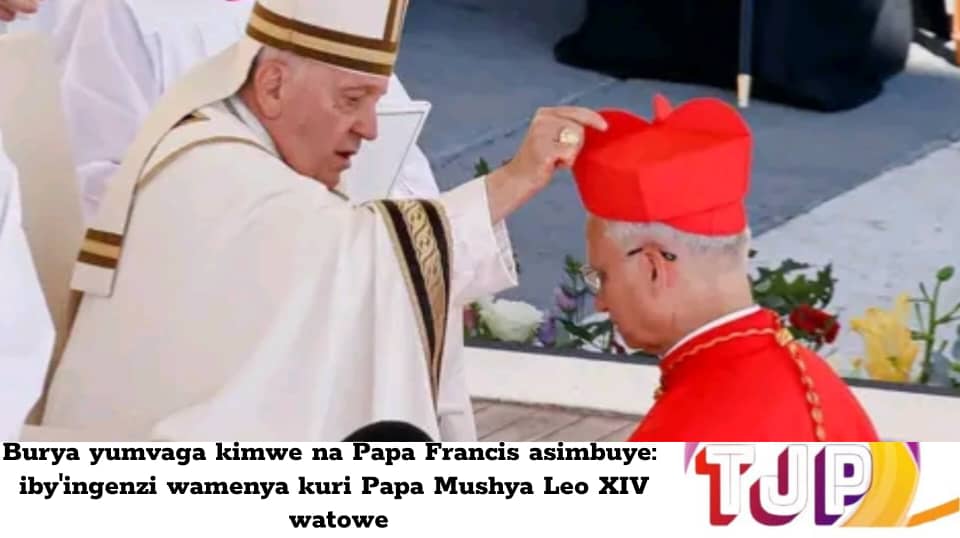 Burya yumvaga kimwe na Papa Francis asimbuye: iby’ingenzi wamenya kuri Papa Mushya Leo XIV watowe