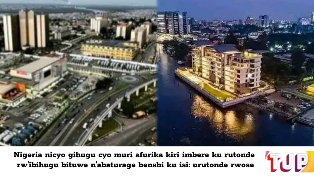 Nigeria nicyo gihugu cyo muri afurika kiri imbere ku rutonde rw’ibihugu bituwe n’abaturage benshi ku isi: urutonde rwose