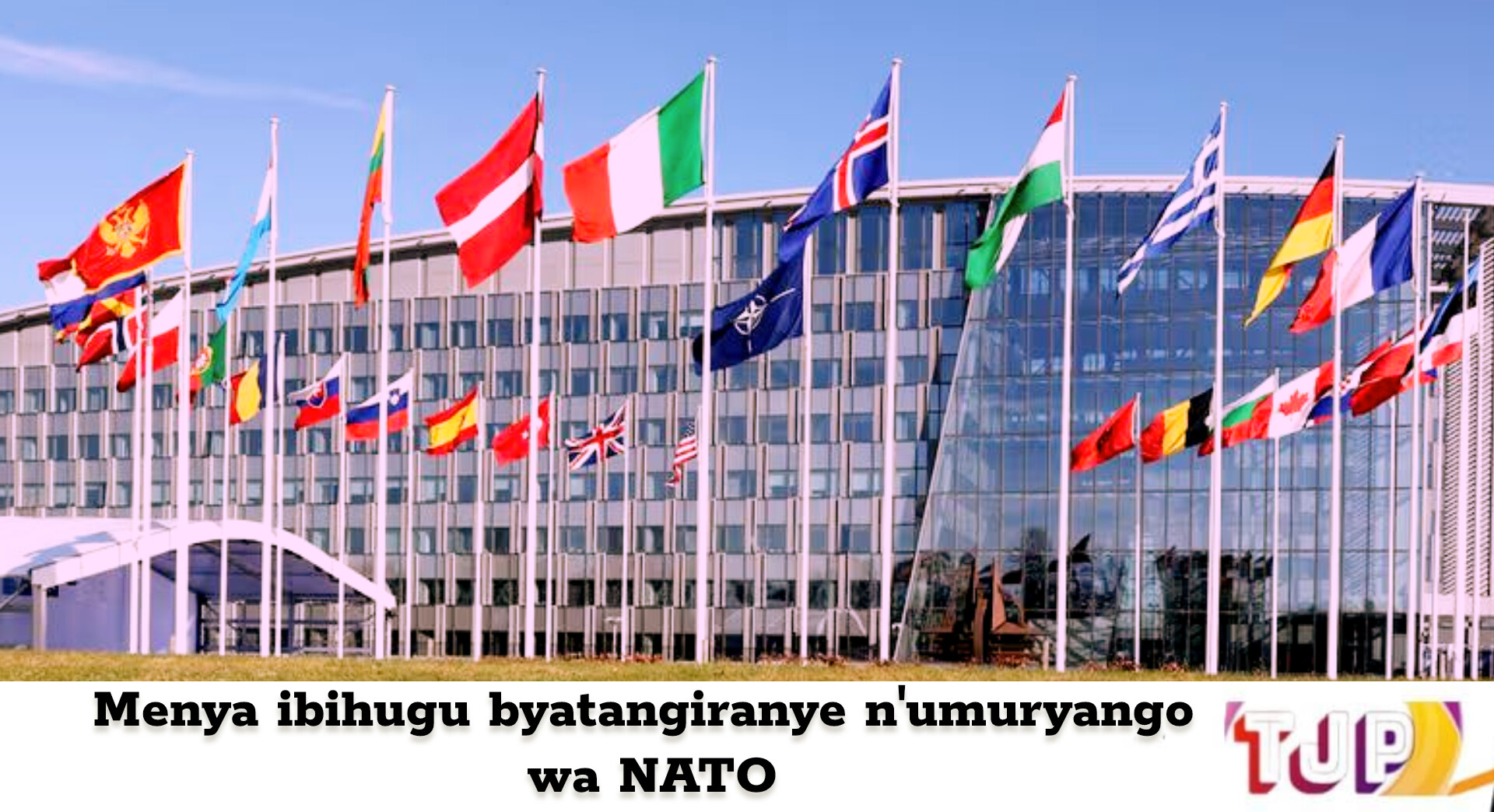 Menya ibihugu byatangiranye n’umuryango wa NATO