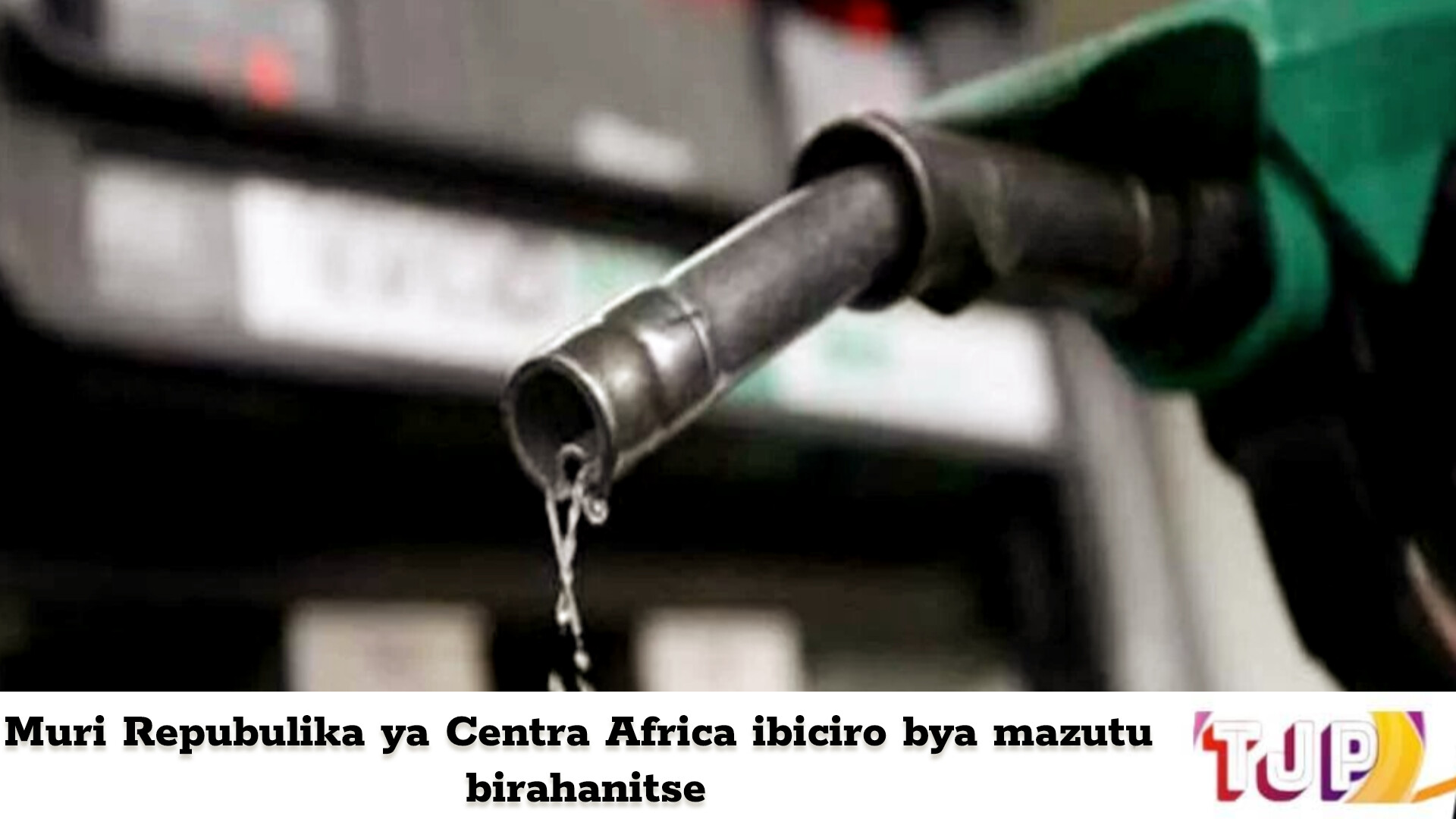 Muri Repubulika ya Centra africa ibiciro bya Mazutu birahanitse