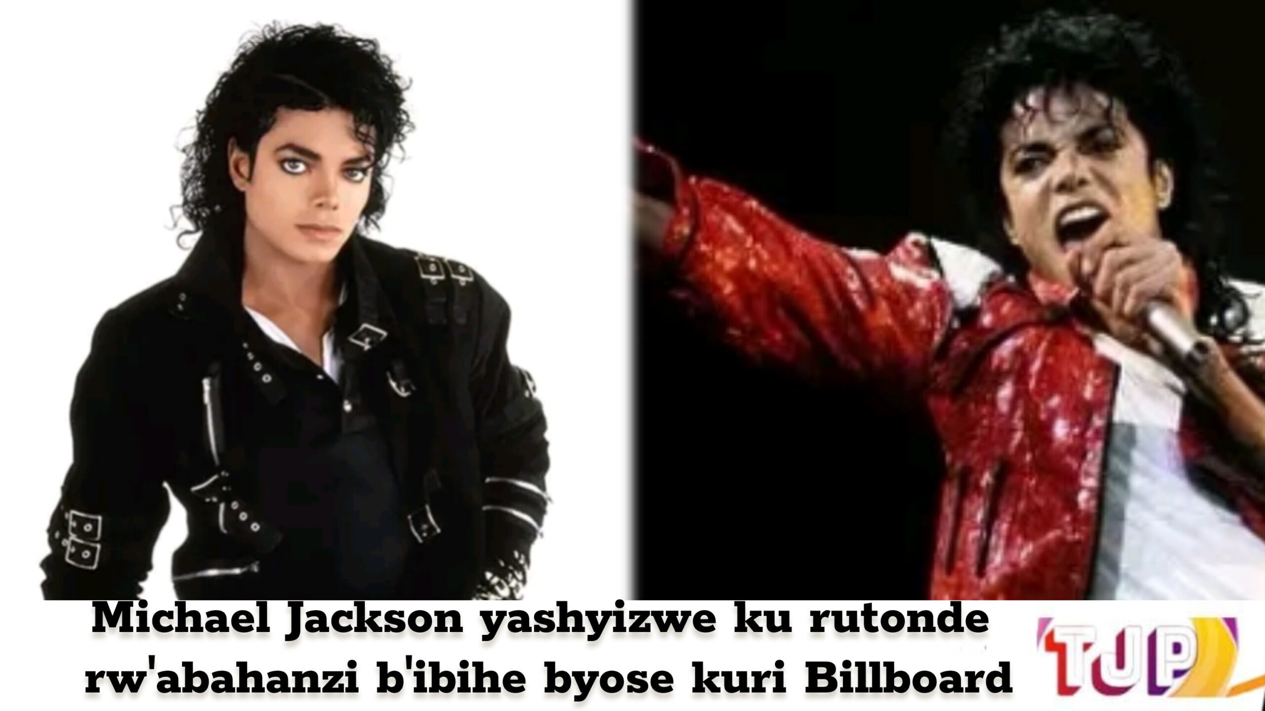 Michael Jackson yashyizwe ku rutonde rw’abahanzi b’ibihe byose kuri Billboard