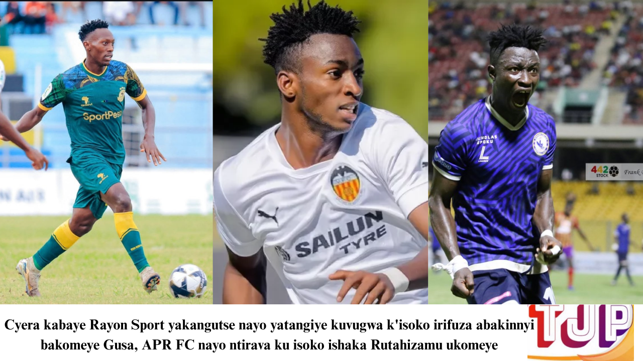 Cyera kabaye Rayon Sport yakangutse nayo yatangiye kuvugwa k’isoko irifuza abakinnyi bakomeye Gusa, APR FC nayo ntirafa ku isoko ishaka Rutahizamu