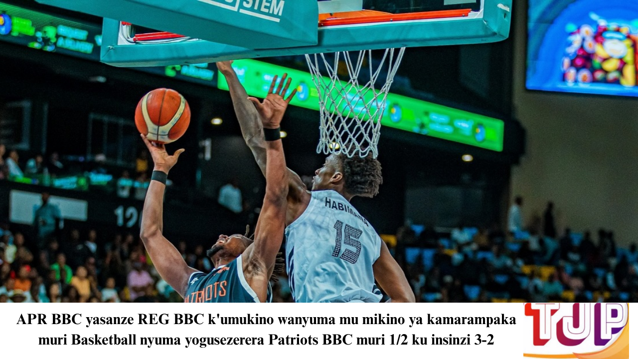 APR BBC yasanze REG BBC k’umukino wanyuma  mu mikino ya kamarampaka  muri Basketball  nyuma yogusezerera Patriots BBC muri 1/2  ku insinzi 3-2