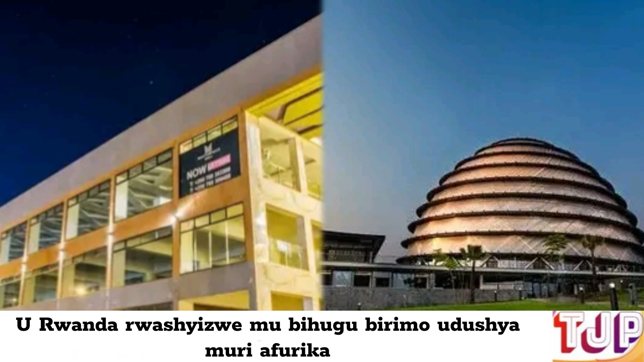U Rwanda rwashyizwe mu bihugu birimo udushya muri afurika
