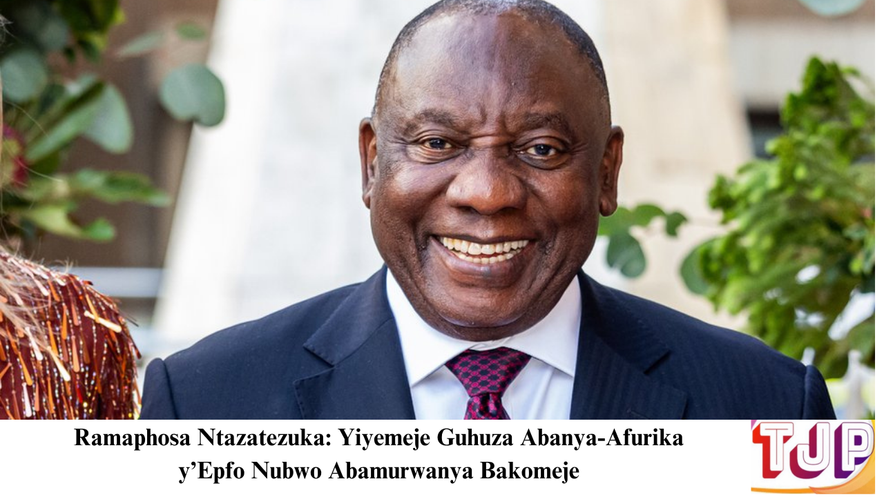Ramaphosa Ntazatezuka: Yiyemeje Guhuza Abanya-Afurika y’Epfo Nubwo Abamurwanya Bakomeje