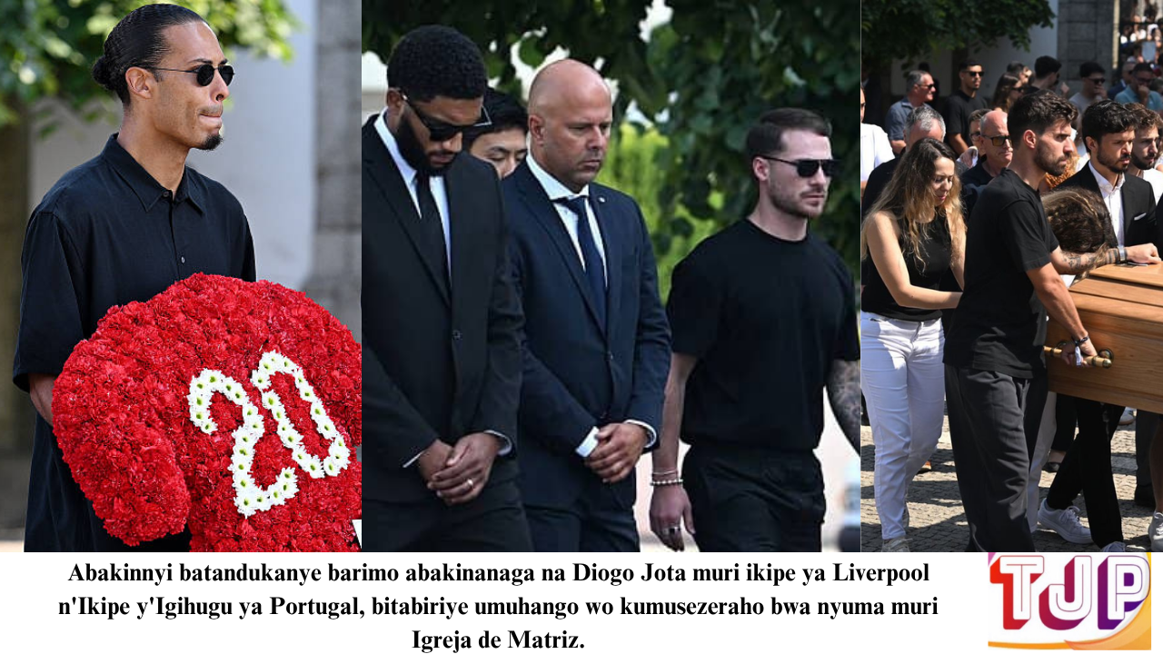 Abakinnyi batandukanye barimo abakinanaga na Diogo Jota muri ikipe ya Liverpool n’Ikipe y’Igihugu ya Portugal, bitabiriye umuhango wo kumusezeraho bwa nyuma muri Igreja de Matriz.