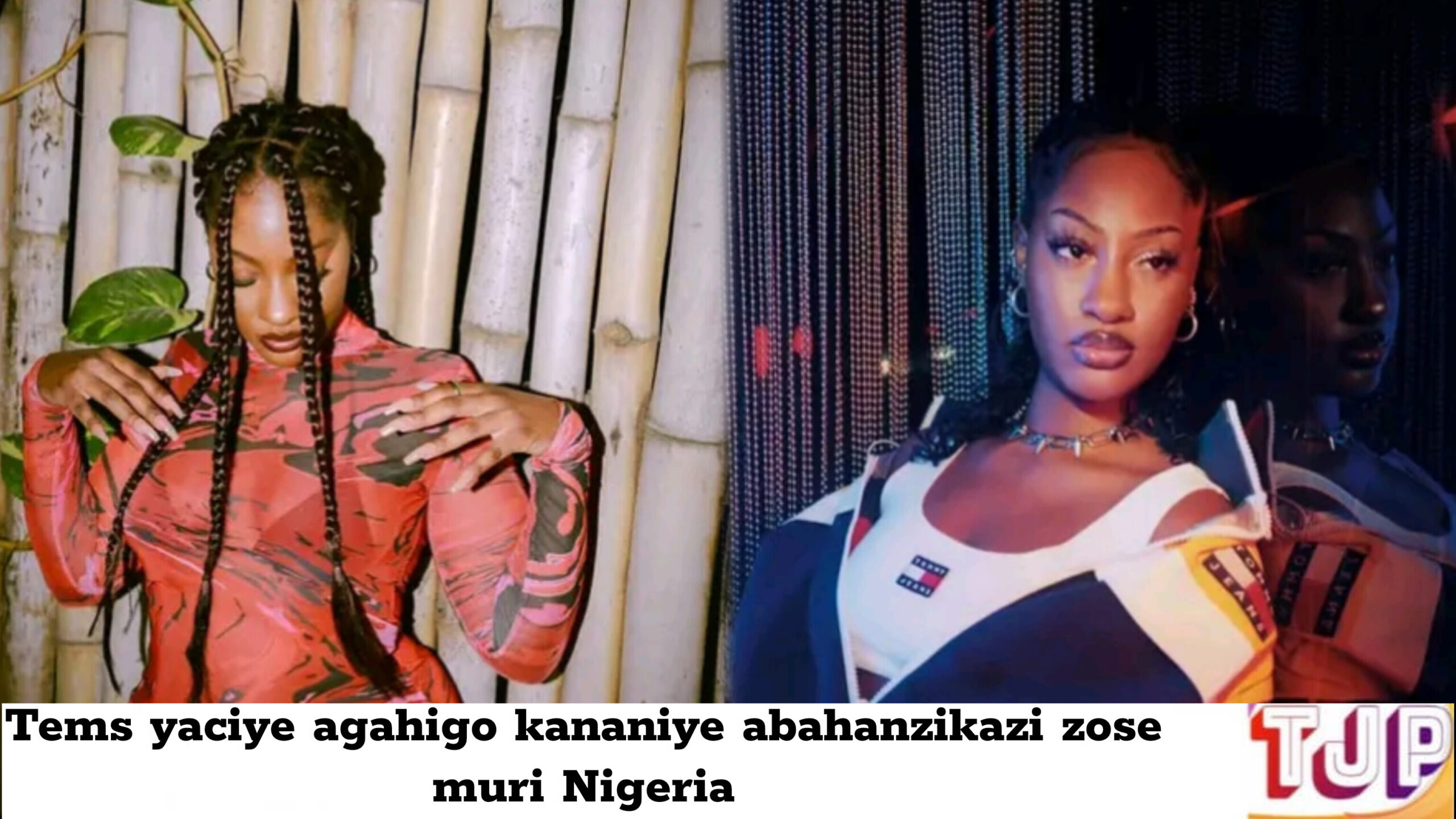 Tems yaciye agahigo kananiye abahanzikazi Bose muri Nigeria