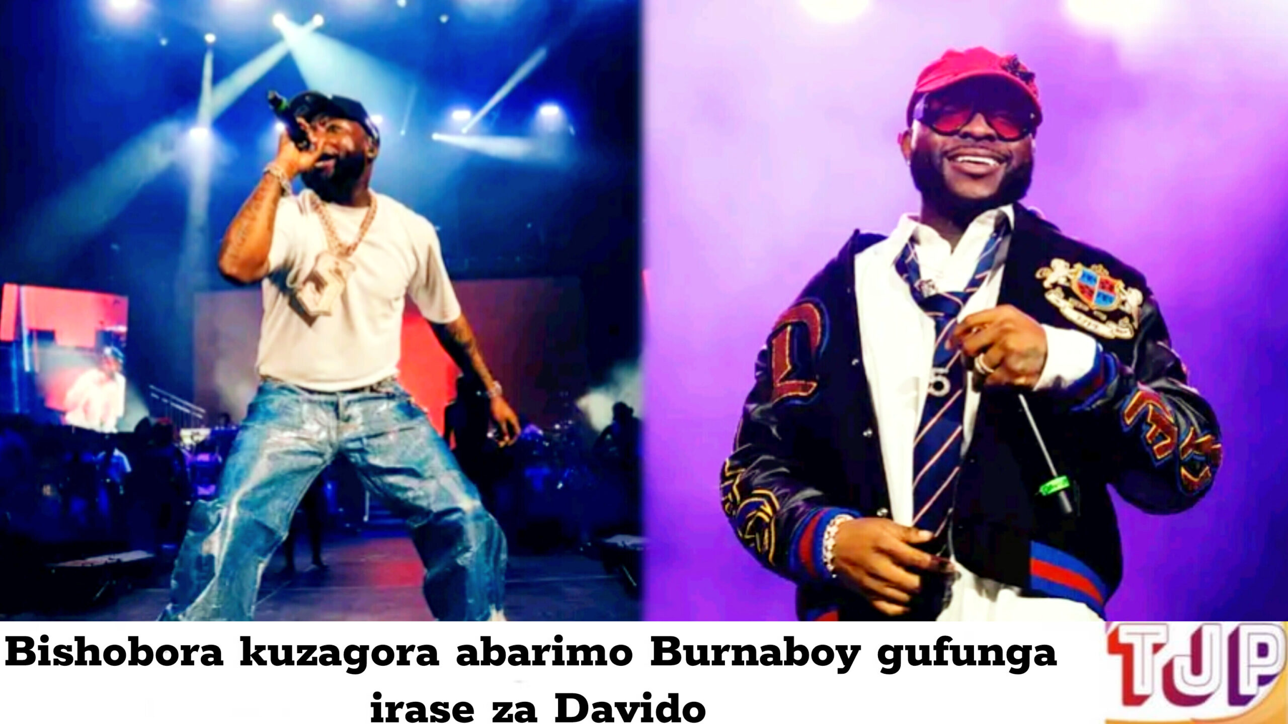 Bishobora kuzagora abarimo Burnaboy gufunga irase za Davido