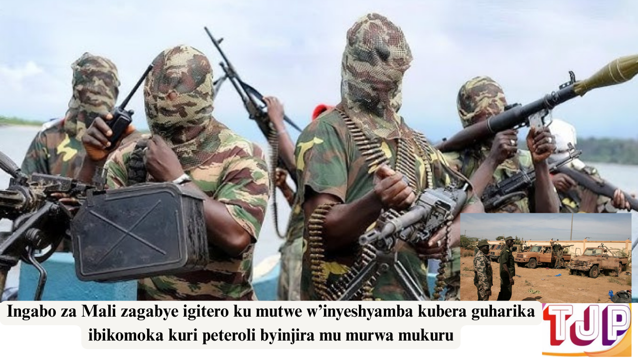 Ingabo za Mali zagabye igitero ku mutwe w’inyeshyamba kubera guharika ibikomoka kuri peteroli byinjira mu murwa mukuru