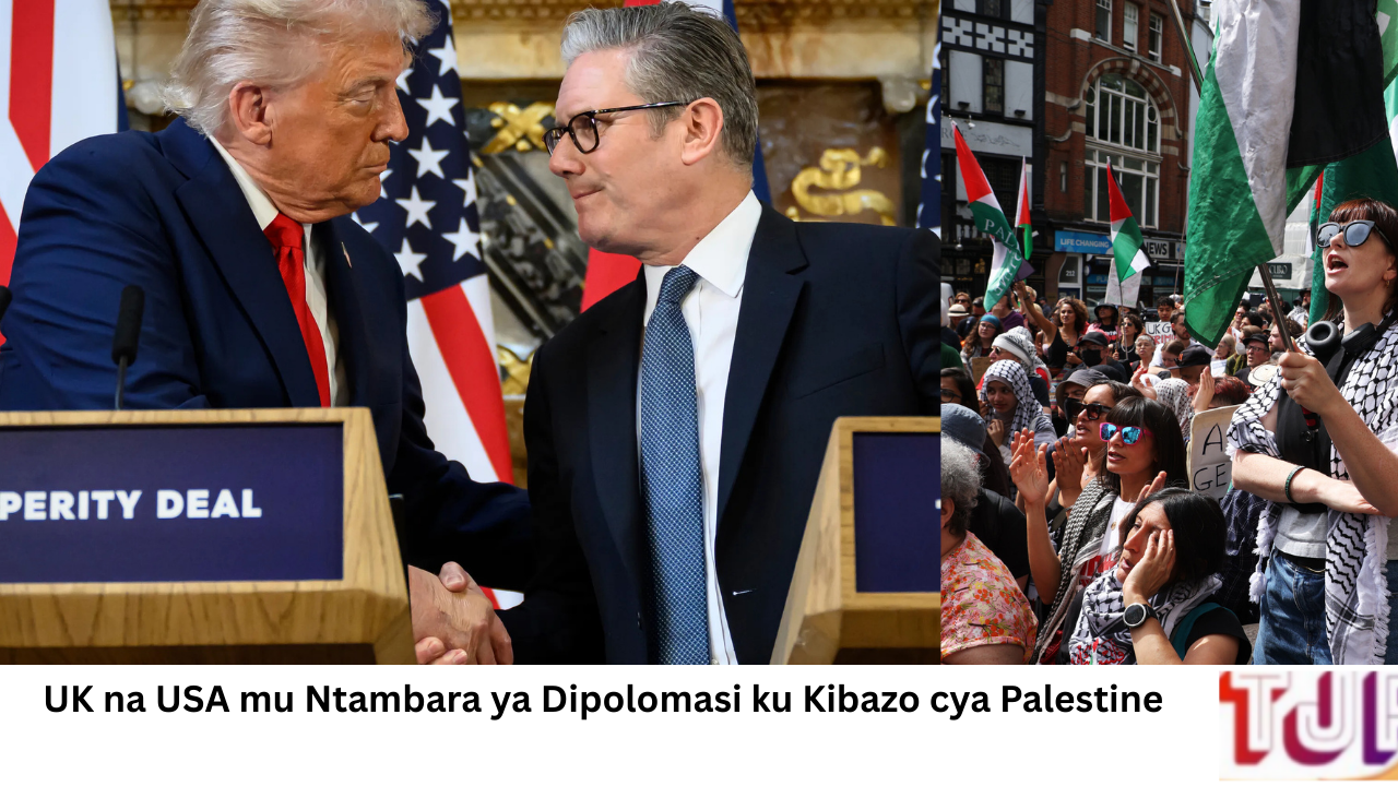 UK na USA mu Ntambara ya Dipolomasi ku Kibazo cya Palestine